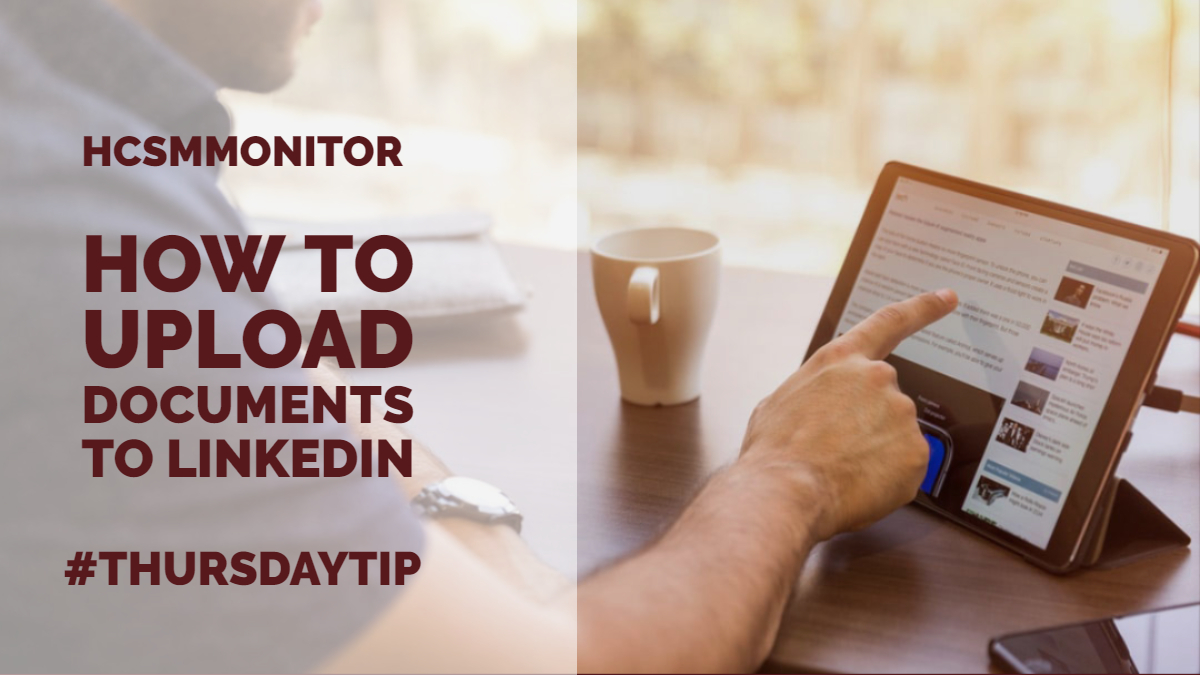 #ThursdayTip: How To Upload Documents To LinkedIN – Health Care Social ...